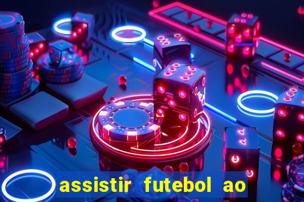 assistir futebol ao vivo portal rmc